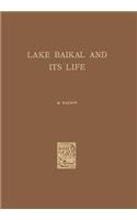 Lake Baikal and Its Life