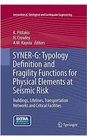 Syner-G: Typology Definition and Fragility Functions for Physical Elements at Seismic Risk