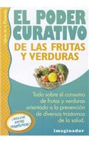El Poder Curativo de Las Frutas y Verduras