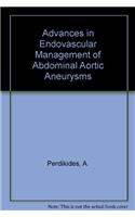 Advances In Endovascular Management Of Abdominal Aortic Aneurysms