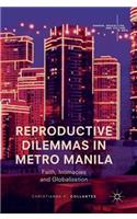 Reproductive Dilemmas in Metro Manila