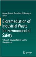 Bioremediation of Industrial Waste for Environmental Safety