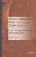 Dynamic Macroeconomic Models in Emerging Market Economies