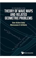 An Introduction to the Theory of Wave Maps and Related Geometric Problems