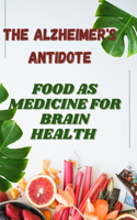 The Alzheimer's Antidote