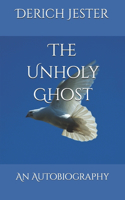 The Unholy Ghost