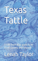 Texas Tattle