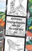 AZORERNA. Färgläggningssidor. MER ÄN 200 SIDOR MED KUL (Azorens Legender).