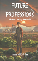 Future professions that will change the world