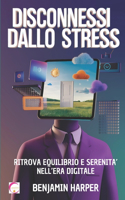 Disconnessi dallo Stress