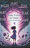 From Violent to Violet