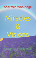 Miracles & Visions
