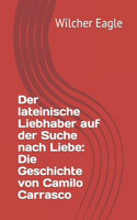 lateinische Liebhaber auf der Suche nach Liebe