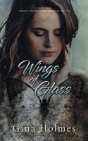 Wings of Glass
