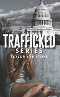 Trafficked Series