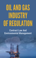 Oil And Gas Industry Of Regulation