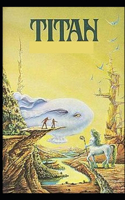 The Titan: (illustrated edition)