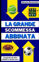 Grande Scommessa Abbinata