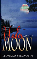 Under a Plaid Moon