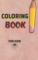 Coloring Book: For Kids Ages 4-10