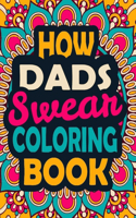 How Dads Swear Coloring Book