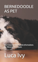 Bernedoodle as Pet