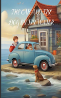 The Car and the Dog by the Water