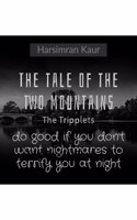 The tale of the two mountains