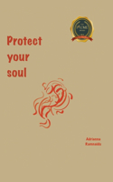 Protect Your Soul