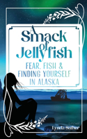 Smack of Jellyfish