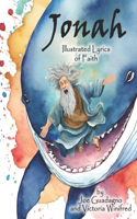 Jonah: Illustrated Lyrics of Faith