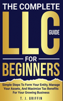 The Complete LLC Guide For Beginners