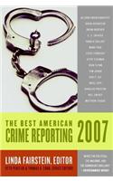 The Best American Crime Reporting 2007