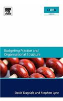 Budgeting Practice and Organisational Structure