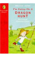 I'm Going On a Dragon Hunt