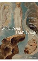 When Souls Had Wings