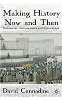 Making History Now and Then