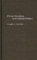 Press Freedom and Global Politics