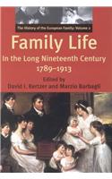 Family Life in the Long Nineteenth Century, 1789-1913