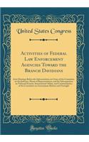 Activities of Federal Law Enforcement Agencies Toward the Branch Davidians: Joint Hearings Before the Subcommittee on Crime of the Committee on the Judiciary, House of Representatives, and the Subcommittee on National Security, International Affair