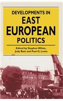 Developments in East European Politics