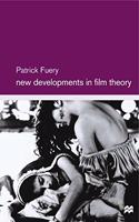 New Developments in Film Theory