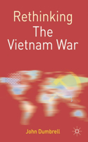 Rethinking the Vietnam War