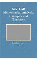 MATLAB Mathematical Analysis. Examples and Exercises