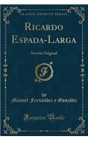 Ricardo Espada-Larga