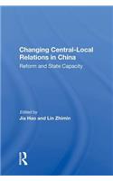Changing Central-local Relations In China