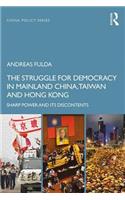 Struggle for Democracy in Mainland China, Taiwan and Hong Kong