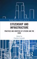 Citizenship and Infrastructure