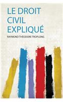 Le Droit Civil Explique