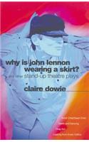 Why Is John Lennon Wearing a Skirt?